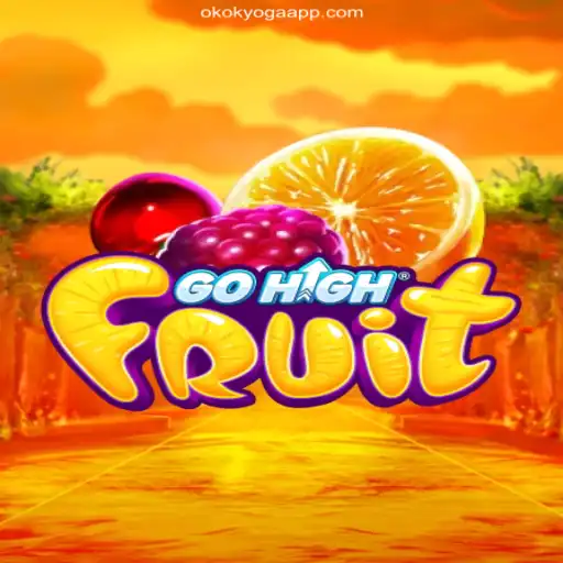 Exploring the World of GoHighFruit: A Thrilling New Gaming Experience